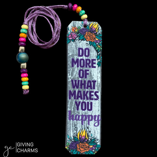 Do More of What Makes You Happy | Beaded Bookmark